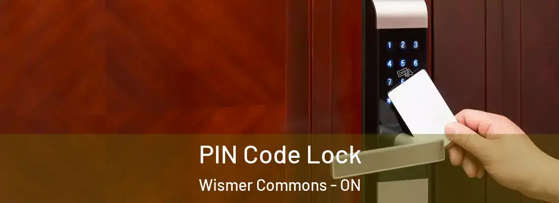  PIN Code Lock Wismer Commons - ON