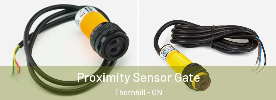  Proximity Sensor Gate Thornhill - ON