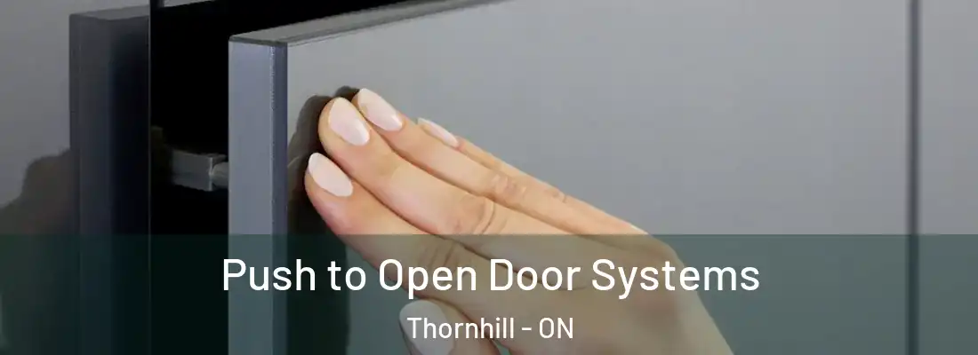  Push to Open Door Systems Thornhill - ON