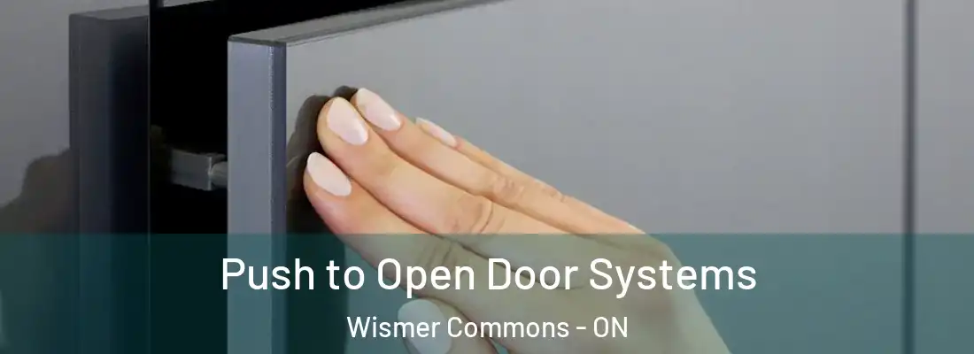  Push to Open Door Systems Wismer Commons - ON
