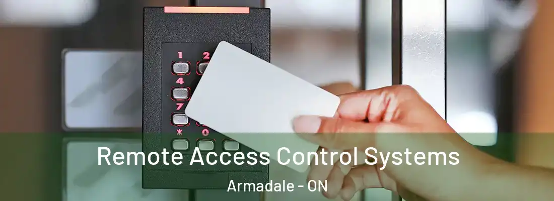  Remote Access Control Systems Armadale - ON