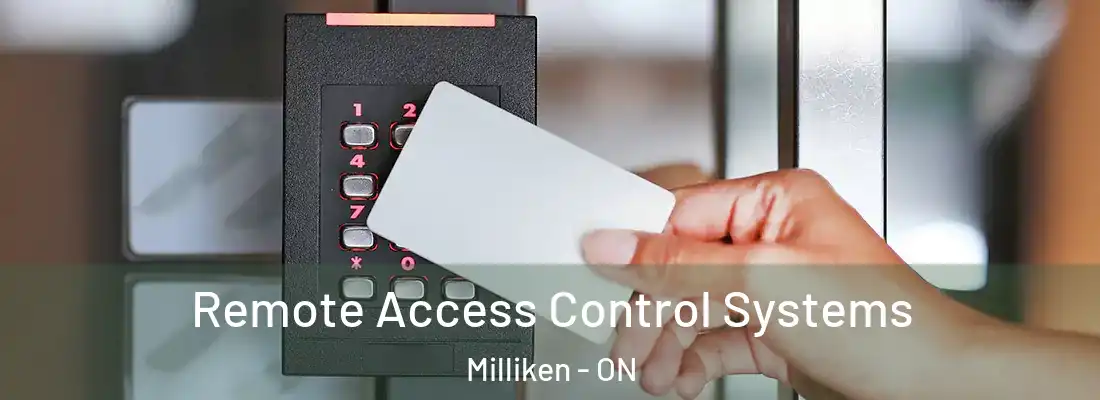  Remote Access Control Systems Milliken - ON