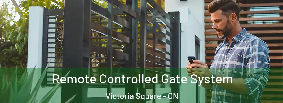  Remote Controlled Gate System Victoria Square - ON