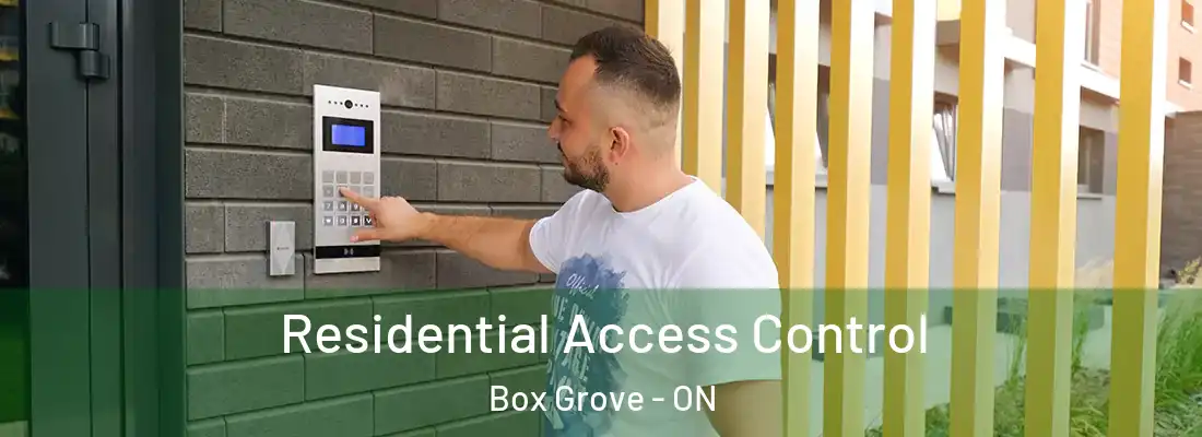  Residential Access Control Box Grove - ON
