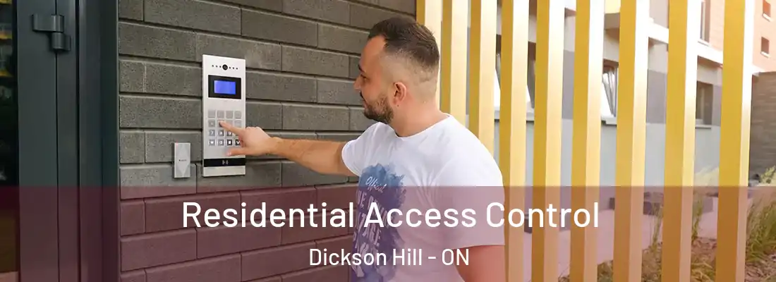  Residential Access Control Dickson Hill - ON