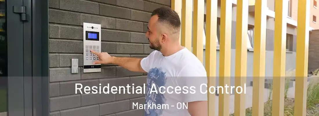  Residential Access Control Markham - ON