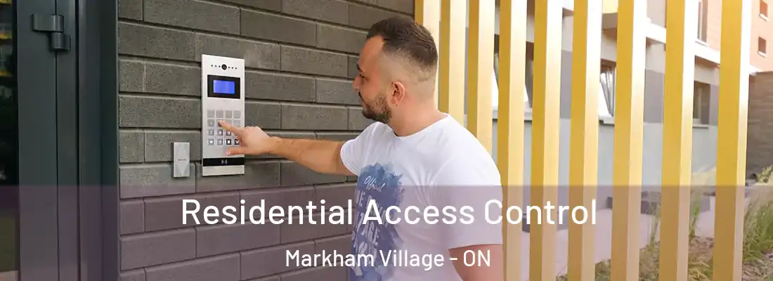 Residential Access Control Markham Village - ON