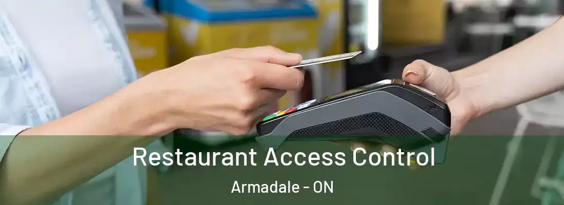  Restaurant Access Control Armadale - ON