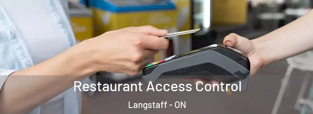  Restaurant Access Control Langstaff - ON