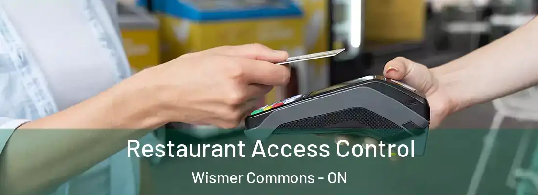  Restaurant Access Control Wismer Commons - ON