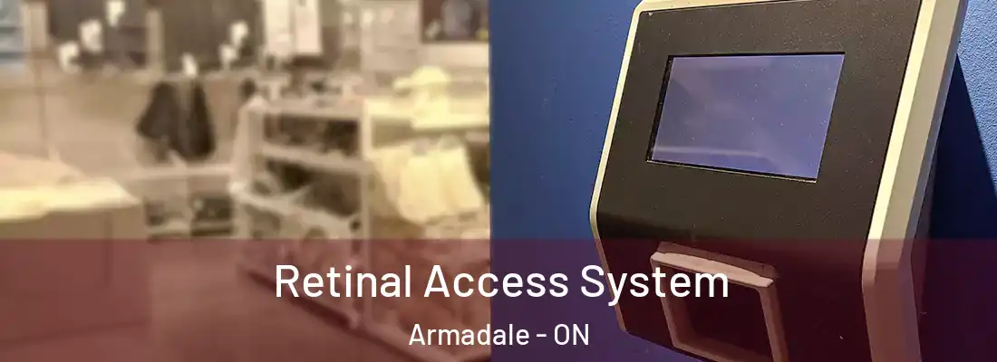  Retinal Access System Armadale - ON