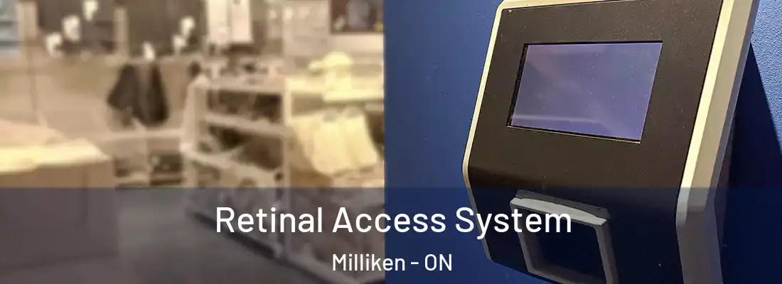 Retinal Access System Milliken - ON