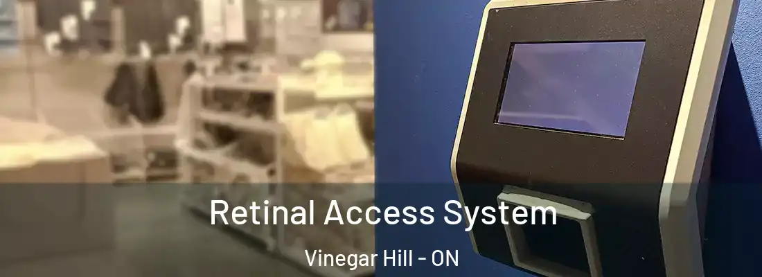  Retinal Access System Vinegar Hill - ON