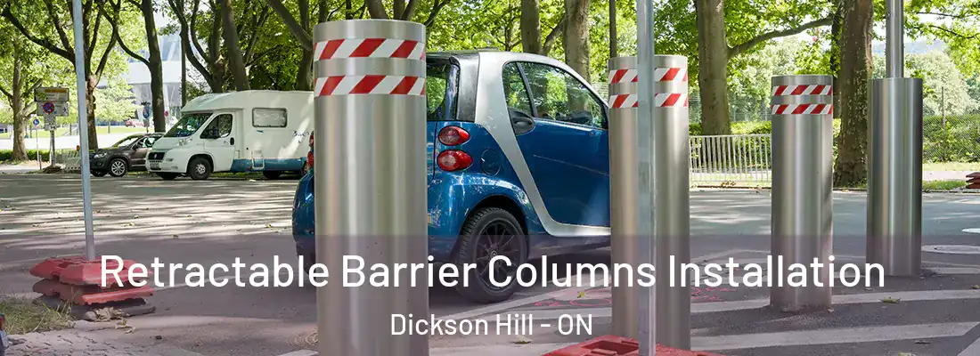  Retractable Barrier Columns Installation Dickson Hill - ON