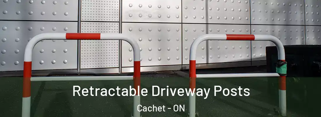  Retractable Driveway Posts Cachet - ON