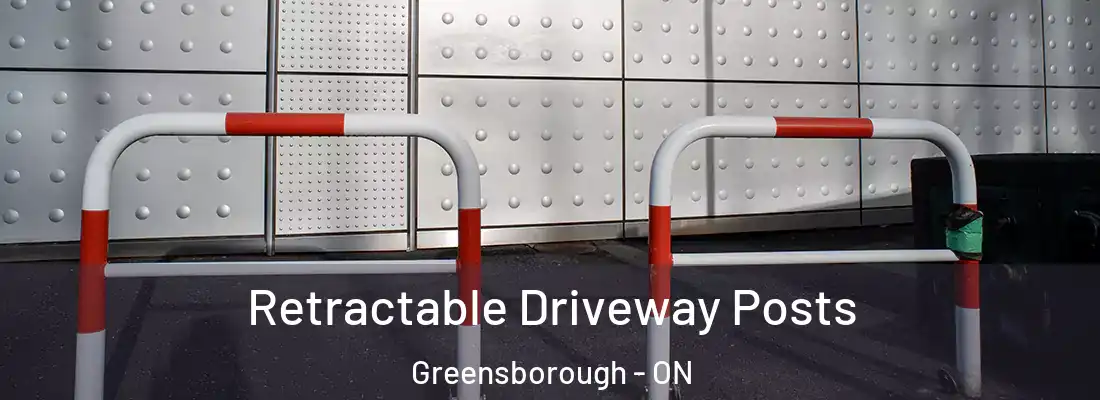  Retractable Driveway Posts Greensborough - ON