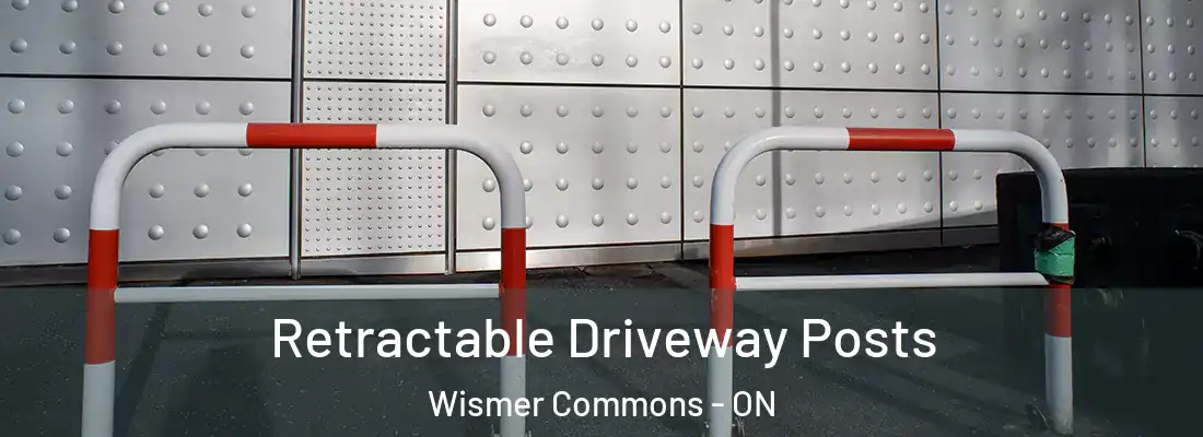  Retractable Driveway Posts Wismer Commons - ON