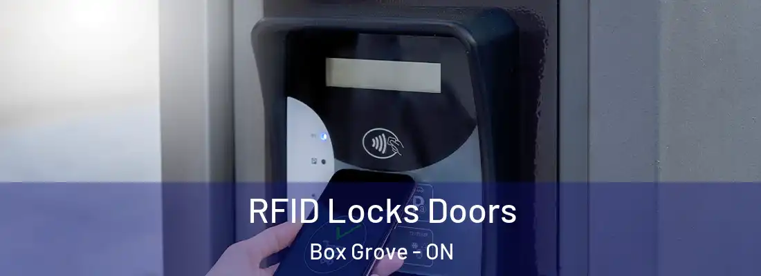  RFID Locks Doors Box Grove - ON