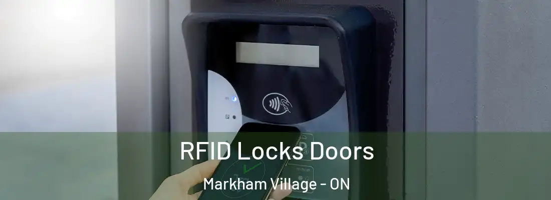  RFID Locks Doors Markham Village - ON