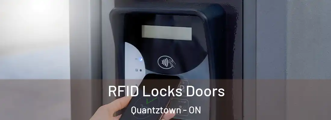  RFID Locks Doors Quantztown - ON