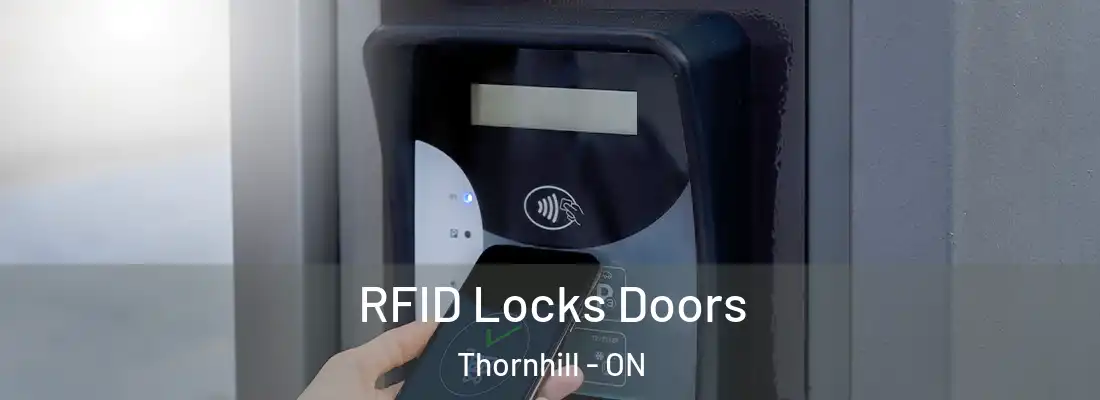  RFID Locks Doors Thornhill - ON