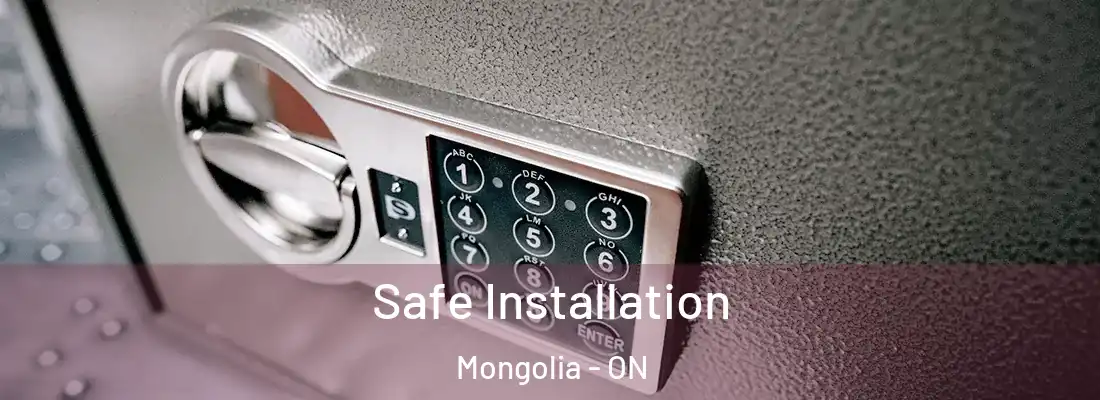  Safe Installation Mongolia - ON