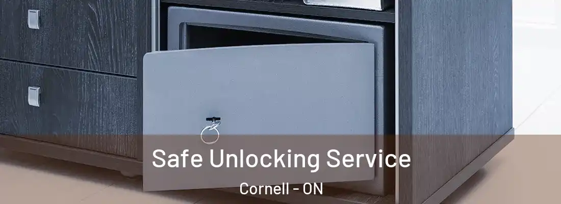  Safe Unlocking Service Cornell - ON