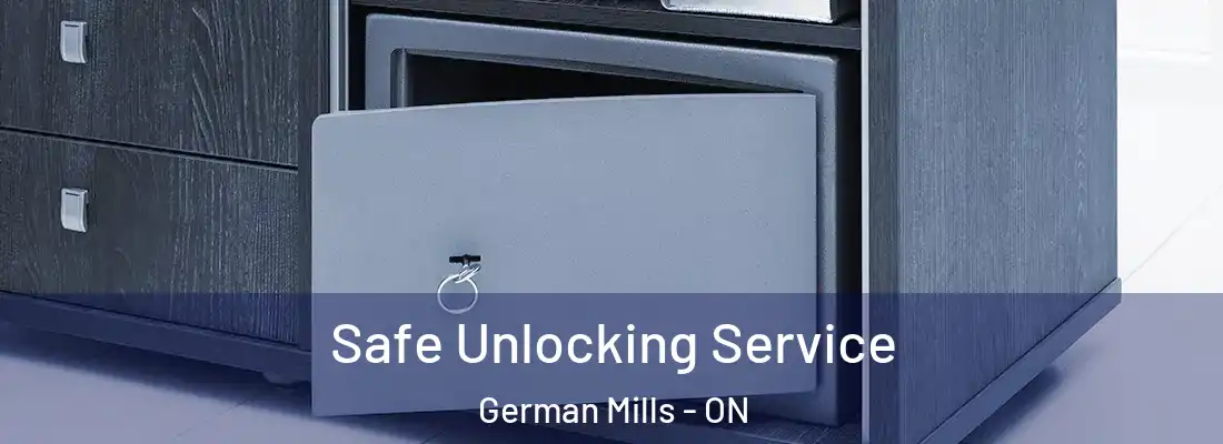  Safe Unlocking Service German Mills - ON
