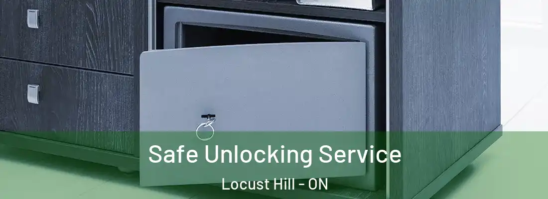  Safe Unlocking Service Locust Hill - ON