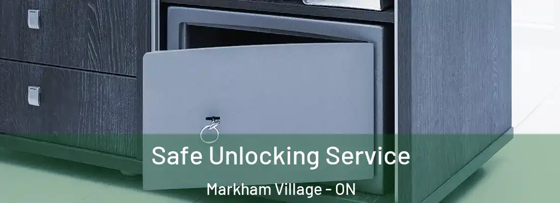  Safe Unlocking Service Markham Village - ON