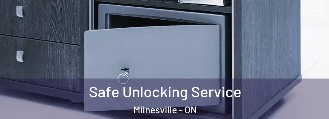  Safe Unlocking Service Milnesville - ON