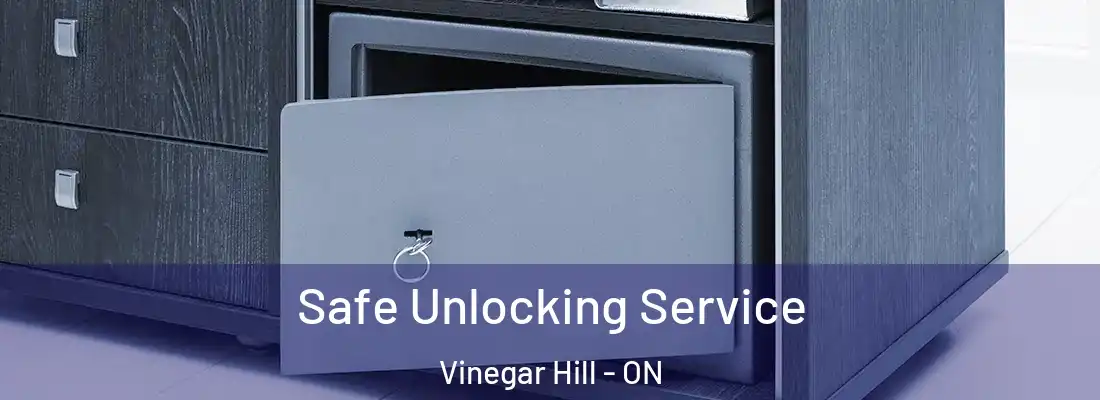  Safe Unlocking Service Vinegar Hill - ON