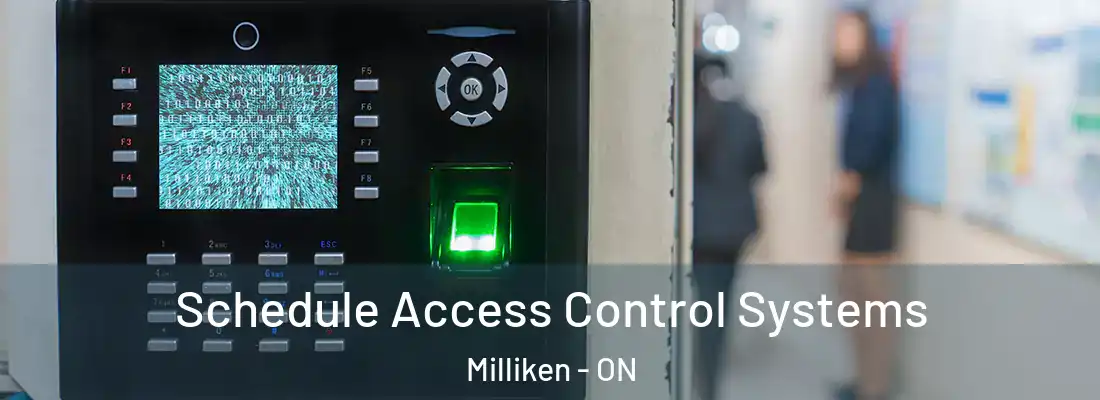  Schedule Access Control Systems Milliken - ON