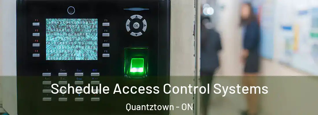  Schedule Access Control Systems Quantztown - ON