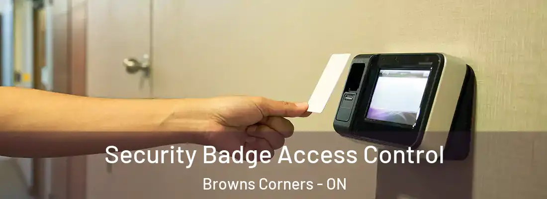  Security Badge Access Control Browns Corners - ON