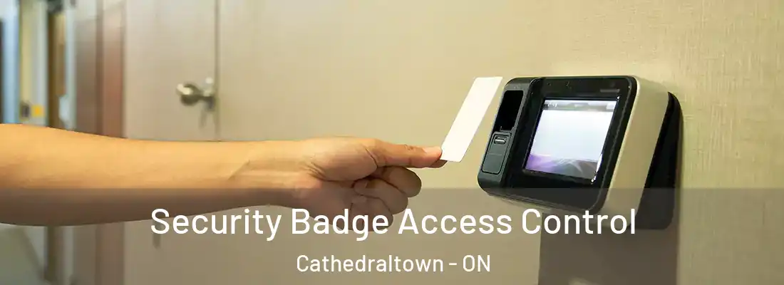  Security Badge Access Control Cathedraltown - ON