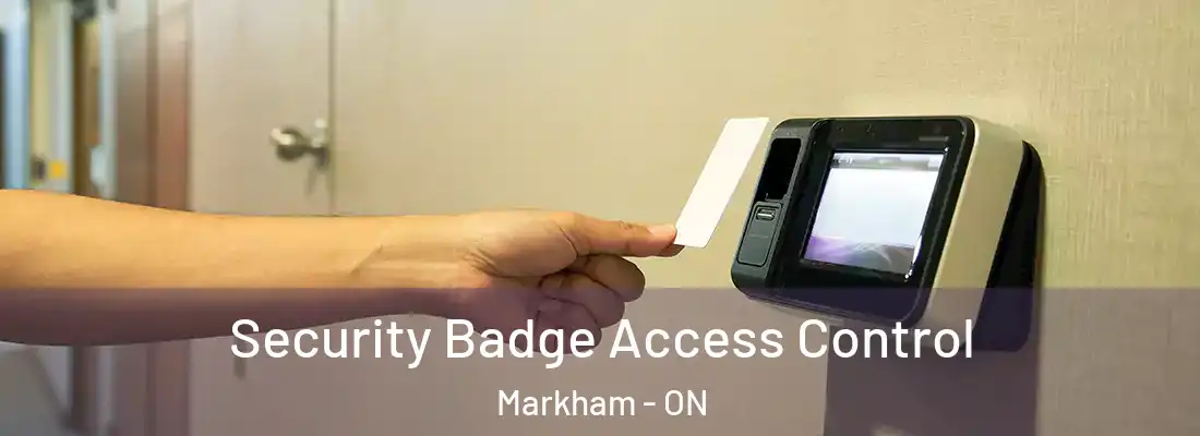  Security Badge Access Control Markham - ON