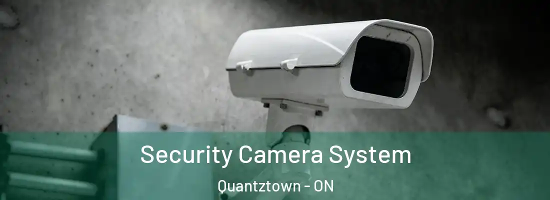  Security Camera System Quantztown - ON