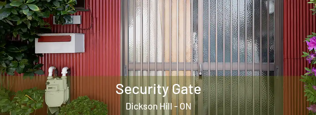  Security Gate Dickson Hill - ON