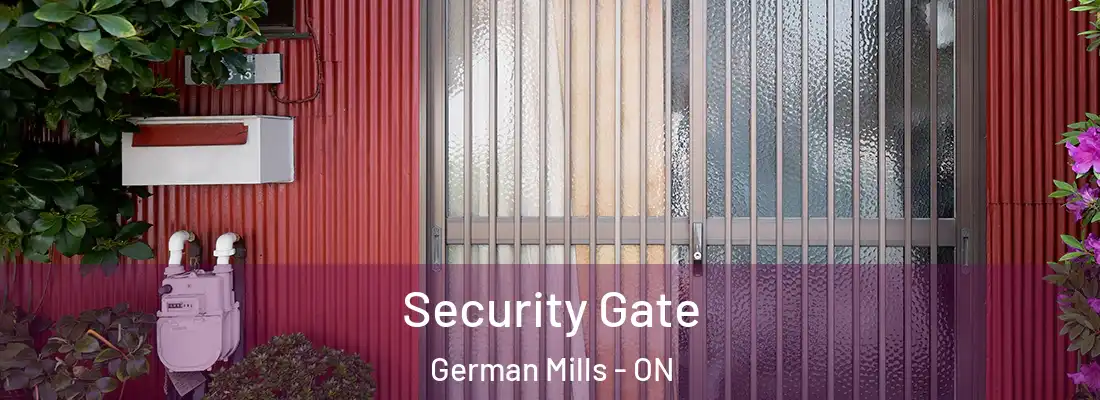  Security Gate German Mills - ON