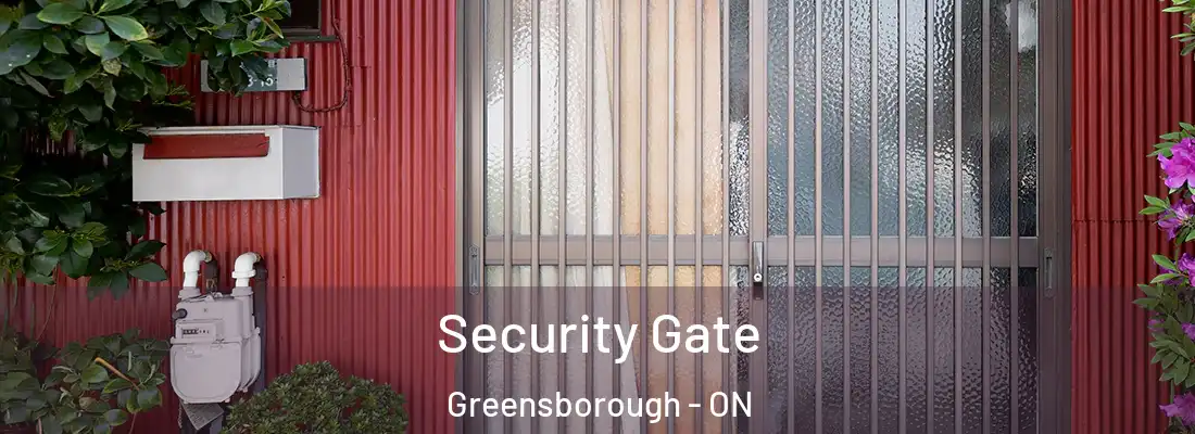  Security Gate Greensborough - ON