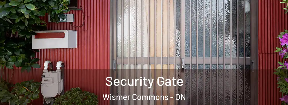  Security Gate Wismer Commons - ON