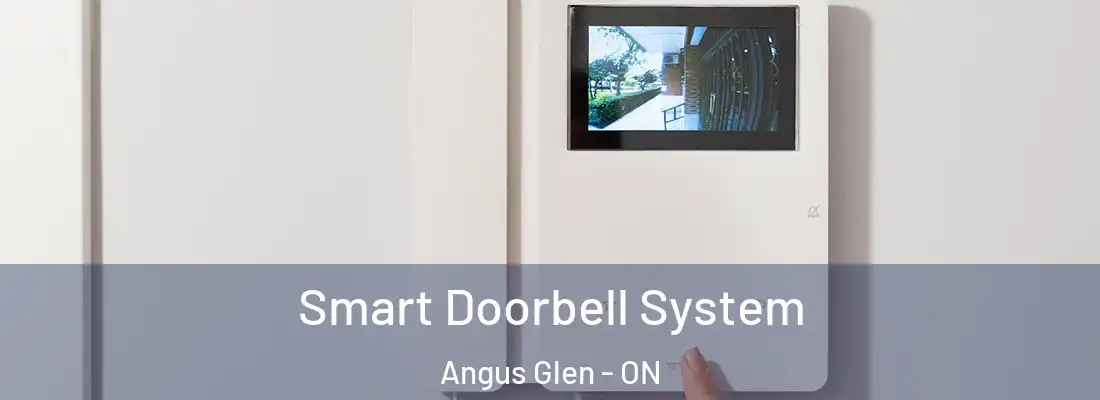 Smart Doorbell System Angus Glen - ON