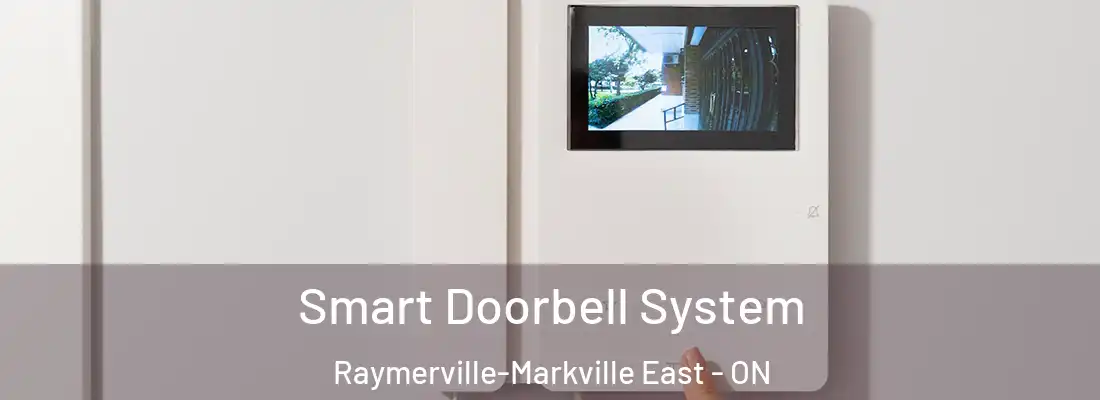  Smart Doorbell System Raymerville-Markville East - ON