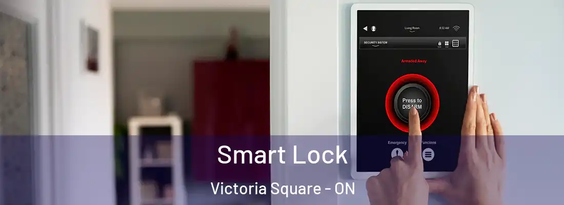  Smart Lock Victoria Square - ON