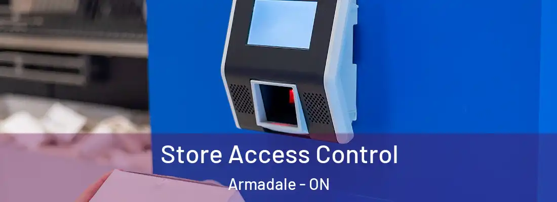  Store Access Control Armadale - ON