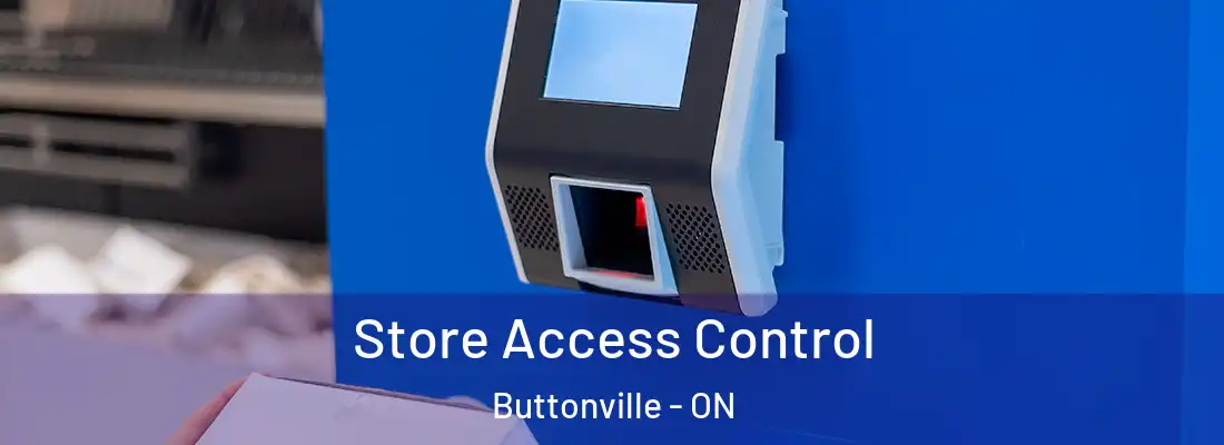  Store Access Control Buttonville - ON