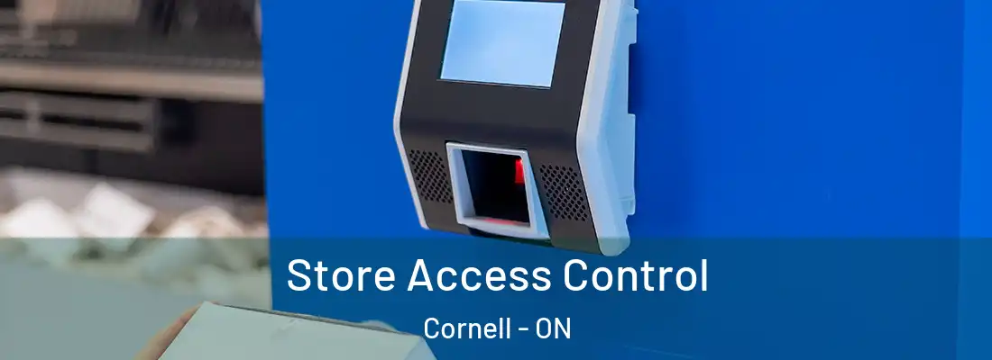  Store Access Control Cornell - ON