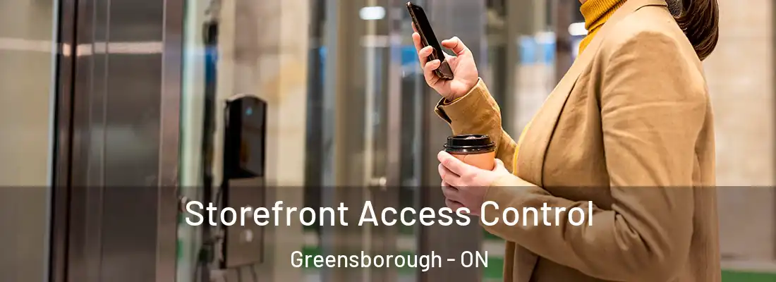  Storefront Access Control Greensborough - ON
