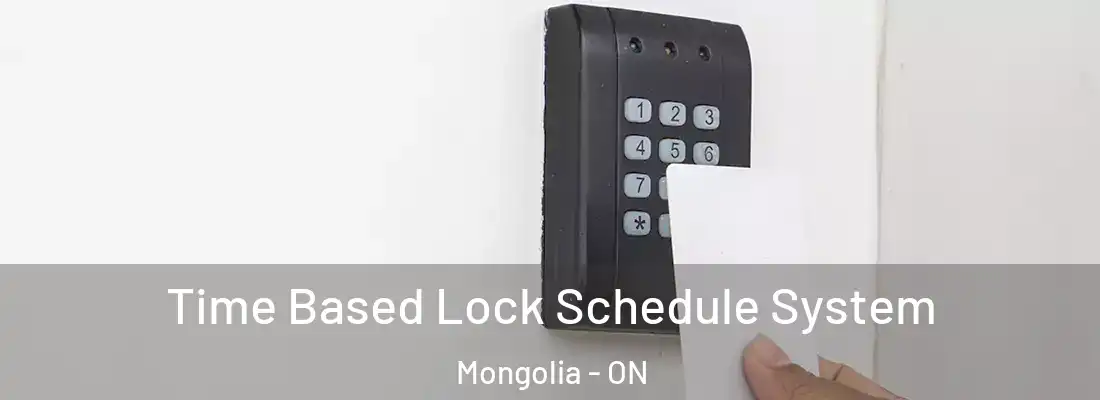  Time Based Lock Schedule System Mongolia - ON